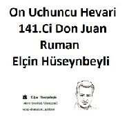On Uchuncu Hevari-141.Ci Don Juan-Ruman-Elçin Hüseynbeyli-2006-484s