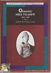 Osmanlı Köle Ticareti-1840-1890-Ehud R.Toledano-Çev-Y.Xaqan Erdem-2010-268s