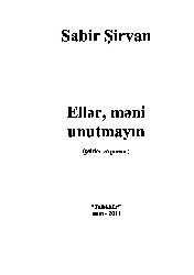 Eller Meni Unutmayın-Şiir-Poema-Sabir Şirvan-Baki-2011-63s