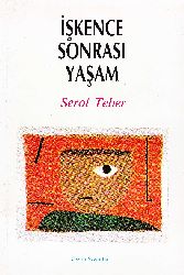 işkence Sonrası Yaşam-Serol Teber-1993-67s