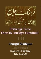 Ferhengi Came Farsi Be Türkiye Istanbuli-I-II-Farsca-Türkce Böyük Sözlük-Cemşid Salihpur-Farsca-Türkce-Latin-Ebced-Tebriz-1370