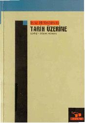 Tarix Üzerine-Eric J. Hobsbawm-Osman Akınhay-1999-474s
