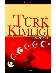 Yabancı Qaynaqlara Göre Türk Kimliği-Riza Zelyut-2010-495s