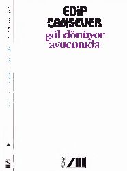 Gül Dönüyor Avucumda-Edib Cansever-1997-247s