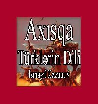 Axısqa Türklərin Dili-Ismayıl Kazımov