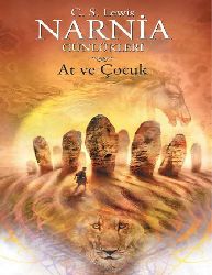Narnia Günlükleri-3-At Ve Cocuq-Clive Staples Lewis-Müfid Balabanlılar-2007-149s