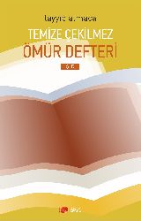 Temize Çekilmez Ömür Defteri-Şiir-Tayyib Atmaca-2017-129s