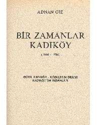 Bir Zamanlar Kadıköy-1500-1950-Adnan Giz-2004-301s