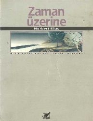Zaman Üzerine-Norbert Elias-Veysel Atayman-1999-319s