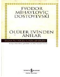 Ölüler Evinden Anılar-Fyodor Mixailovic Dostoyevski-Nihal Yalaza-2001-189s