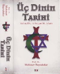 Mehmed Bayraqdar-Üç Dinin Tarixi-Yahudilik-Hiristiyanliq-Islam-2016-704s