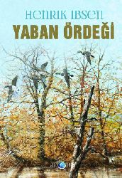 Yaban Ördeği-Henrik Ibsen-Fanıq Ersöz-2013-122s