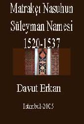 Matrakçı Nasuhun Süleyman Namesi-1520-1537