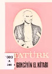 Türk Gencinin El Kitabi-1881-1938-Atatürkün Öğütleri-2015-40s