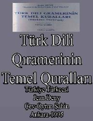 Türk Dili Gramerinin Temel kuralları (Türkiye Türkcesi) Jean Deny - Oytun Şahin