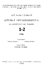 Kitabi Diyarbekriyye Ağqoyunlular Tarixi-1-2-Abu Bekri Tehrani-Necati Luqal-Faruq Sumer-1993-676s