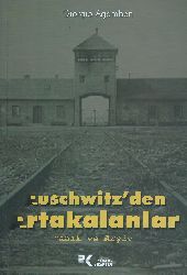 Auschwitzden Arda Qalanlar (Tanıq Ve Arşiv)-Giorgio Agamben-Ali Ehsan Başgül-1999-181s