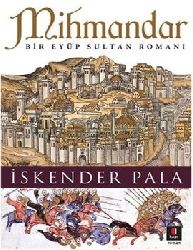 Mehmandar-Bir Eyub Sultan Rumanı-Iskender Pala-1993-144s