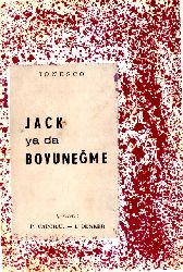 Jack Yada Boyuneğme-Eugene Ionesco-P.Caporal-I-Denker-59s