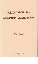 16-20.Yüzyıllarda Qaraqalpaq Tüurkleri Tarixi-Salih Yılmaz-2006-249s