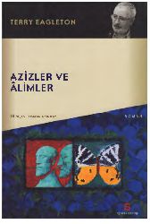 Ezizler Ve Alimler-Terry Eagleton-Osman Akınhay-1987-185s