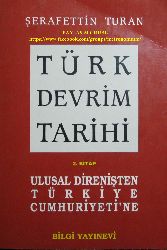 Türk Devrim Tarixi-2-Ulusal Direnişden Türkiye Cumhuriyetine-Şerafetdin Turan-2010-342s