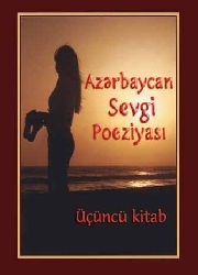 Azərbaycan Sevgi Poeziyasi 3 Cild - Hamlet Isaxanlı