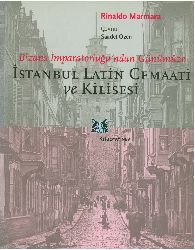 Istanbul Latin Cemaatı Ve Kilisesi-Rinaldo Marmara-Seadet Özen-2006-261