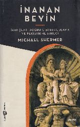 Inanan Beyin-Inancları Doğru Gibi Qurqulama Ve Pekişdirme Süreci Michael Shermer-Nuretdin Elhüseyni-2011-460s
