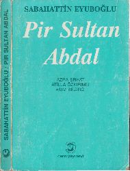 Pir Sultan Abdal-Sabahetdin Eyuboğlu-1993-224s+Bextiyar Vahabzade Mehmed Akif Göruşler- Bayram Gündoğdu-7s