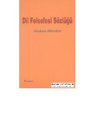 Dil Felsefesi Sözlüğü-Ataxan Altınörs-2000-109