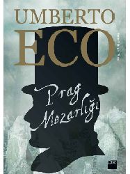 Praq Mezarlığı-Umberto Eco-Eren Yücesan Cendey-2013-508s