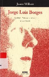 Jorge Luis Borges-Biyoqrafi-Jason Wilson-Tonquc Çulxaöz-2006-161s