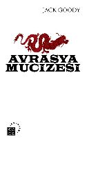 Avrasya Möcüzesi-Jack Goody-Zeynel Qılınc-2010-165s
