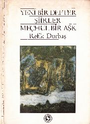 Yeni Bir Defder-Mechul Bir Aşq-Şiir-Refiq Durbaş-1983-65s