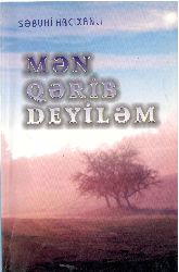 Men Qerib Deyilem-Sebuhi Hacıxanlı-Baki-2008-80s