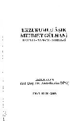 Erzrumlu Aşıq Mehmed Gülxani-Yaşam Şiir Senet Ebdülkerim Dinc 2006 265s
