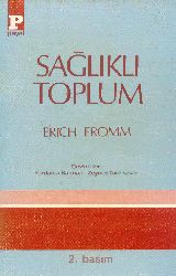 Sağlıqlı Toplum-Erich Fromm-Yurdanur Salman-Zeyneb Tanrisever-1990-402s