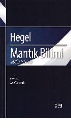 Mentiq Bilimi-Böyük Mentiq-Georg Wilhelm Friedrich Hegel-eziz yardımlı-2014-677s