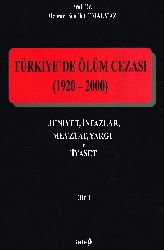 Türkiyede Ölüm Cezasi-1920-2000-1-Zihniyet-Infazlar-Yarqı-Siyaset-Mehmed Semih Gemalmaz-2001-985s
