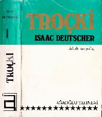 Trotski-Silahlı Sosyalist-1-Isaac Deutscher-Rasix Gürxan-1969-606s