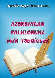 Azərbaycan Folkloruna Dayir Tədqiqlər - Səndnik Paşa Pirsultanlı