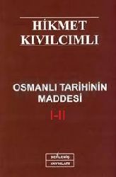 Osmanlı Tarixinin Maddesi-1-2-Hikmet Qıvılcımlı-2007-233s