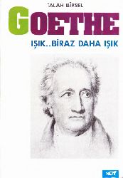 Salah Birsel-Goethe-Işıq Biraz Daha-Yaşamı-Sanatı-Yapıtlarından Seçmeler-2005-395s