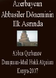 Abbasiler Döneminin Ilk Asrında Azerbaycan