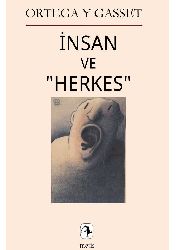 Insan Ve Herkes-Jose Ortega Y Gasset-1995-301s