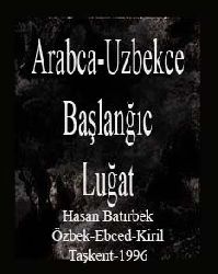 Arabca-Özbekce Başlanğıc Luğat