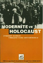 Modernite Ve Holocaust-Holokast-Zygmunt Bauman-Ziqmon Boman-çev-Süha Sertabiboğlu-1997-301s
