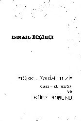 Türk Tarix Tezi Ve Kürd Sorunu-Ismayıl Beşiqçi-1977-266s