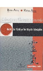 Reiki Ile Türkiyede Böyük Dönüşüm-Esin Ateş-Ruya Ateş-2002-298s
